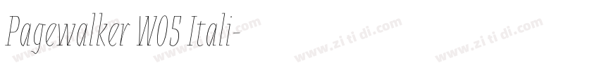 Pagewalker W05 Itali字体转换 Pagewalker W05 Itali字体转换